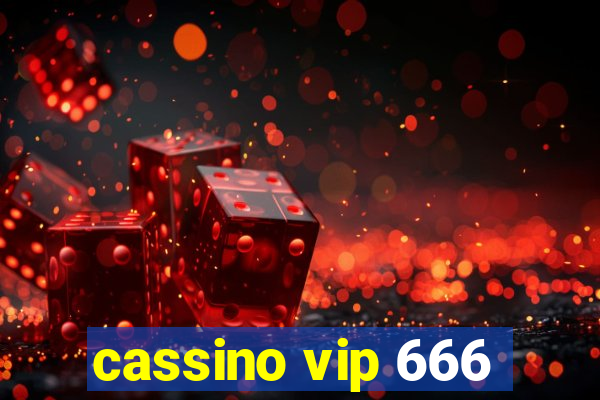 cassino vip 666